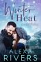 [Little Sky Romance 03] • Winter Heat (Little Sky Romance Book 3)